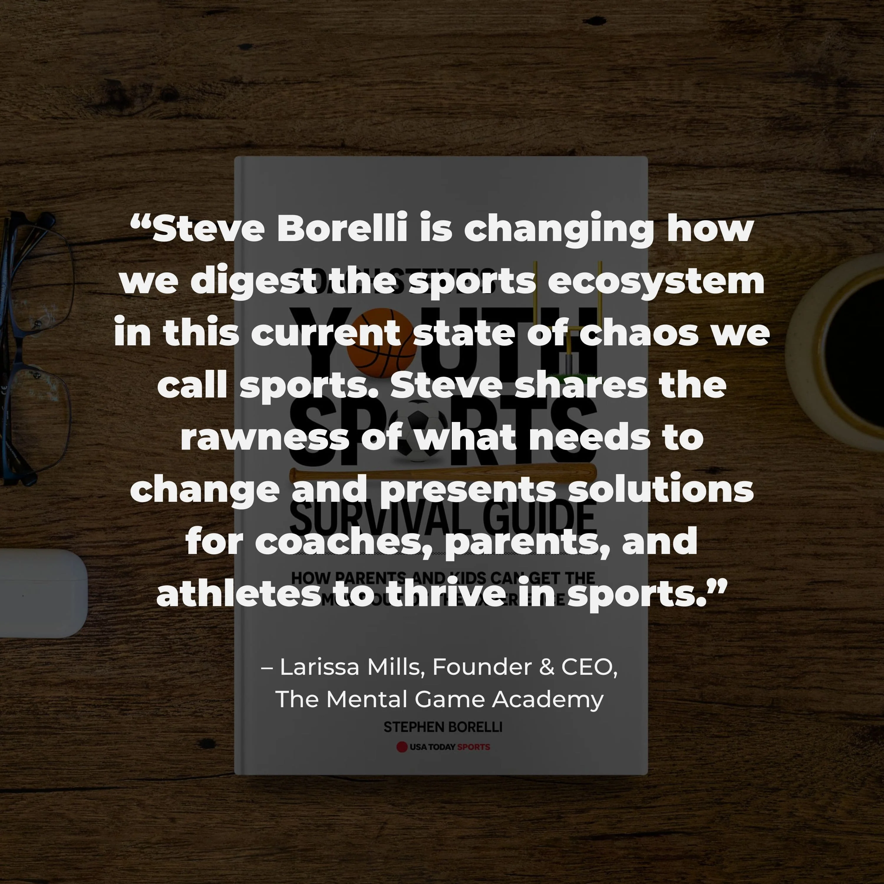 Coach Steve’s Youth Sports Survival Guide: How Parents and Kids Can Get the Most Out of the Experience - Image 10