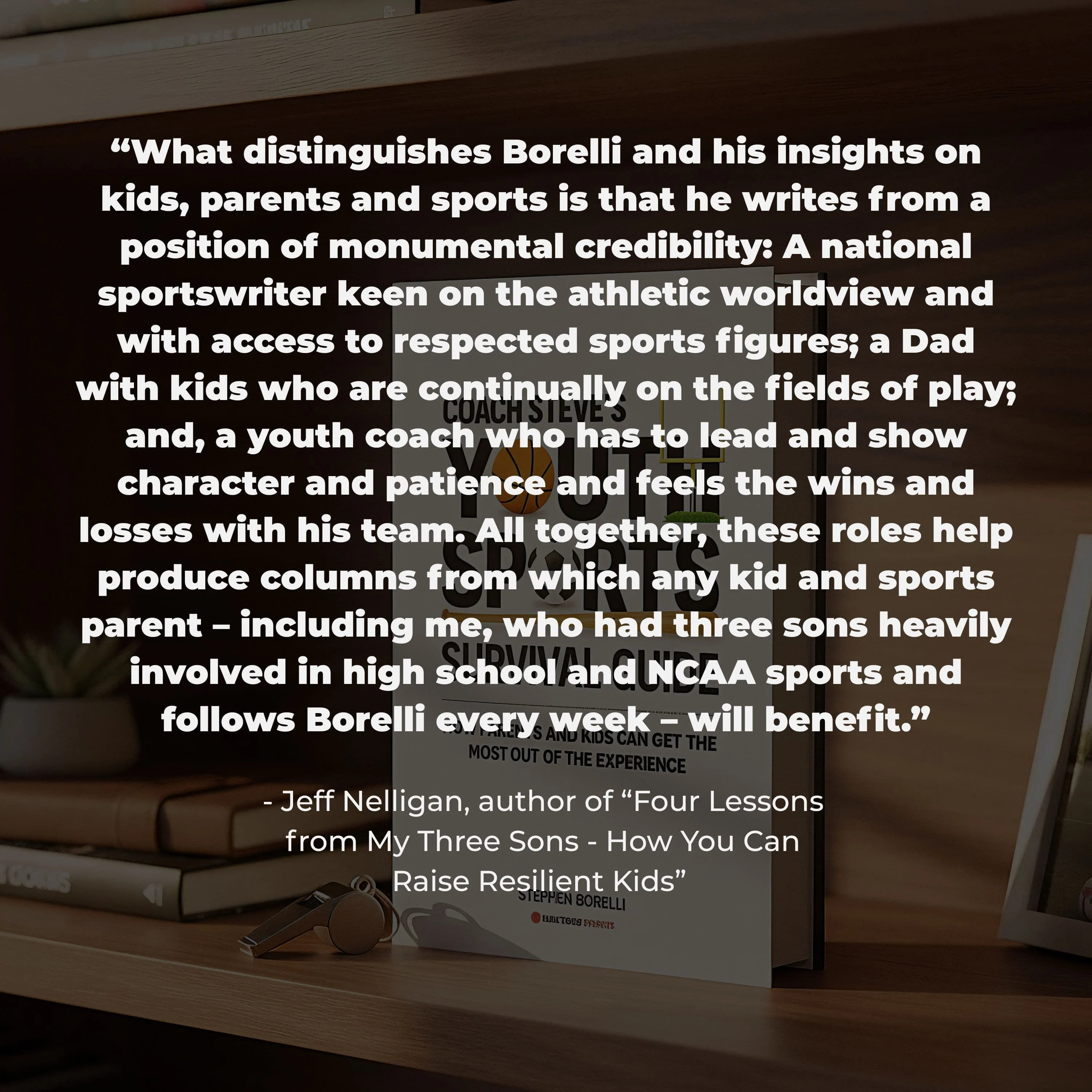 Coach Steve’s Youth Sports Survival Guide: How Parents and Kids Can Get the Most Out of the Experience - Image 7