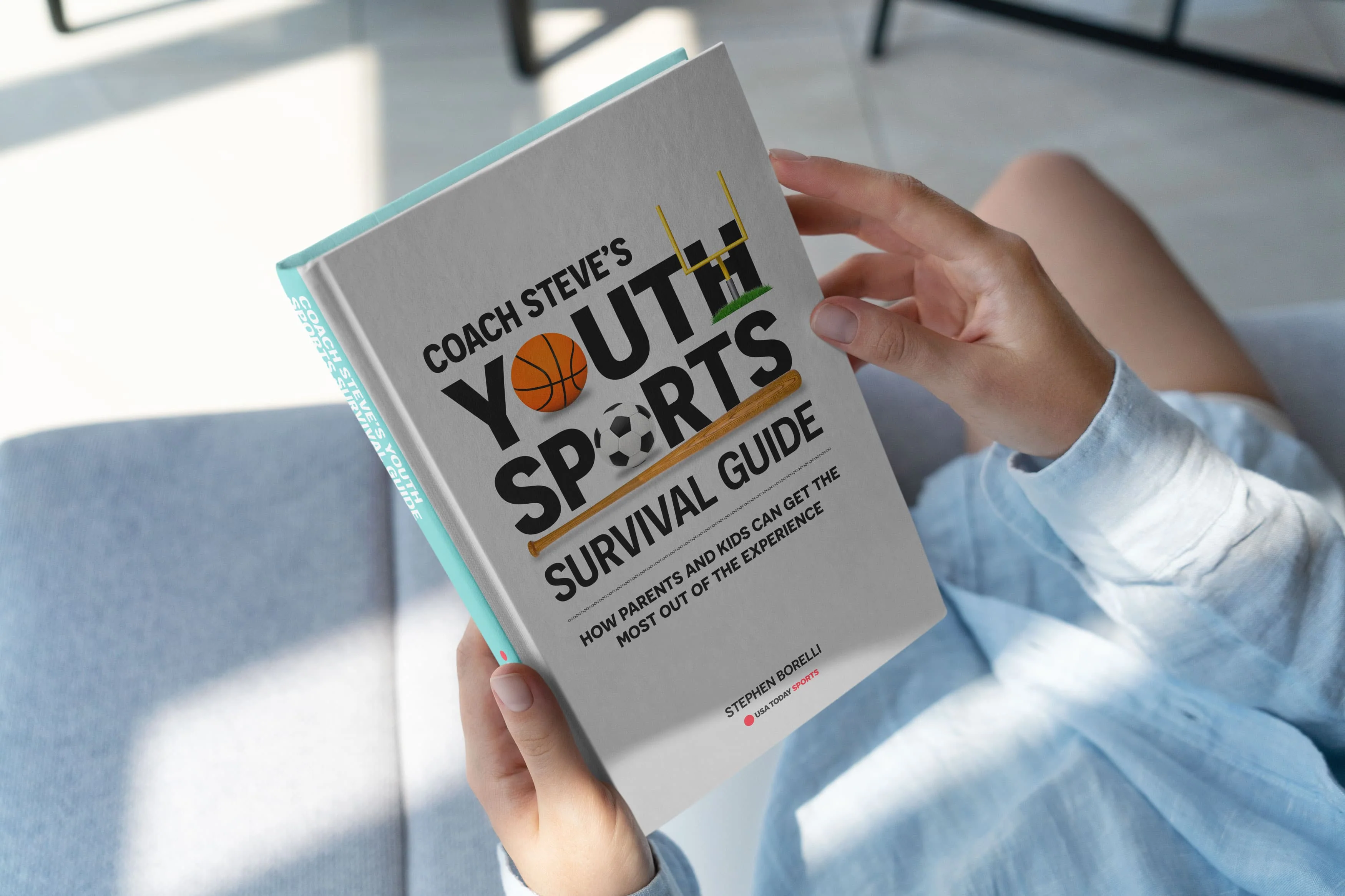 Coach Steve’s Youth Sports Survival Guide: How Parents and Kids Can Get the Most Out of the Experience - Image 9